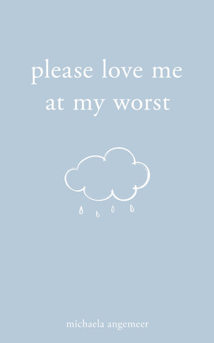 Please Love Me at My Worst,Used