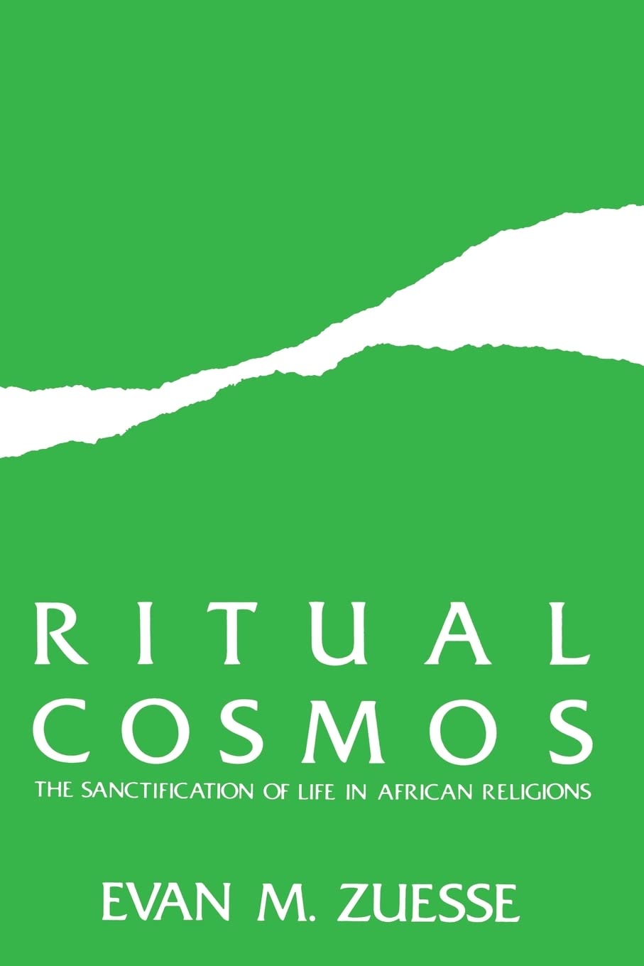 Ritual Cosmos: Sanctification Of Life In,Used