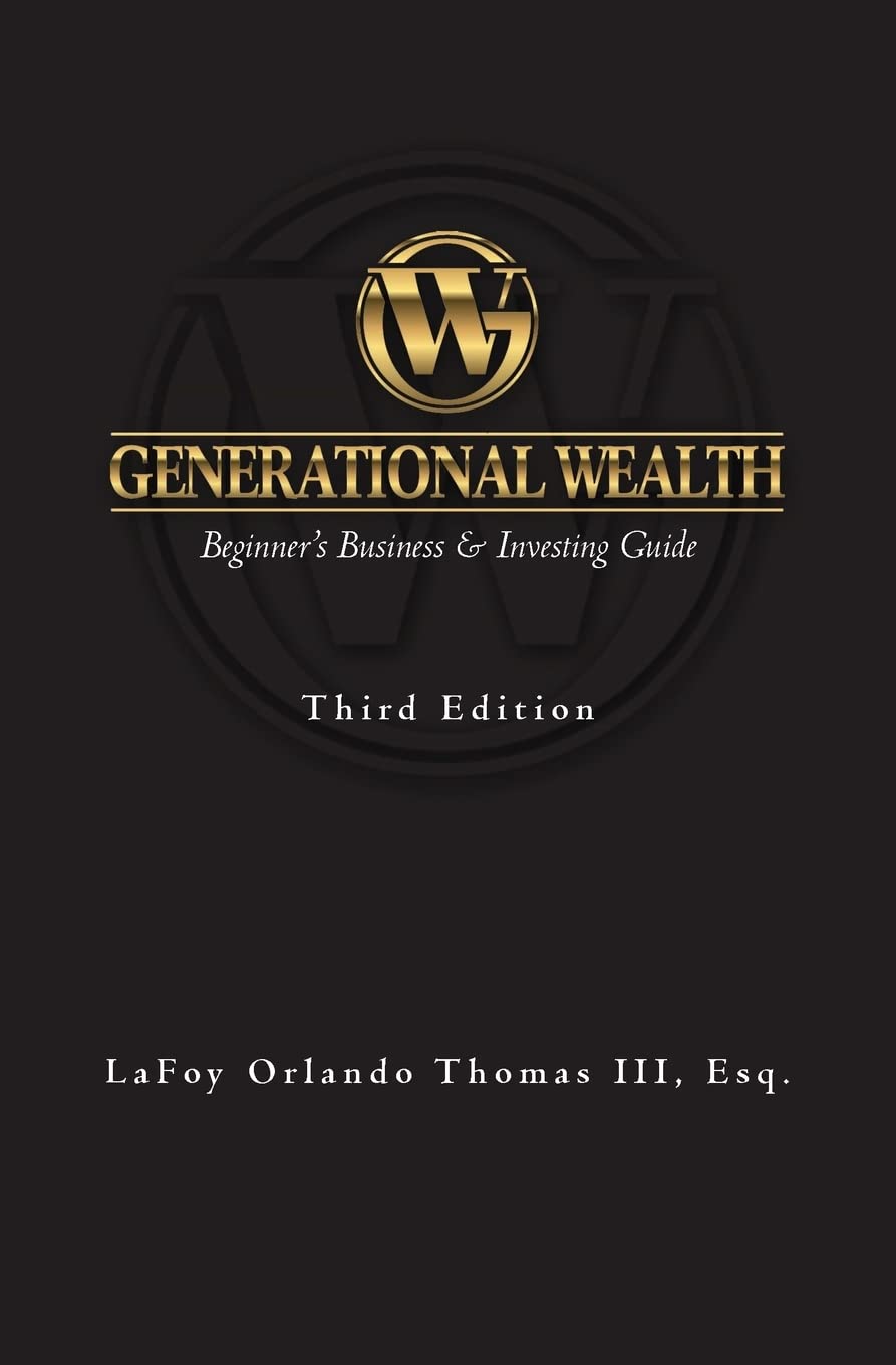 Generational Wealth: Beginner's Business & Investing Guide,New