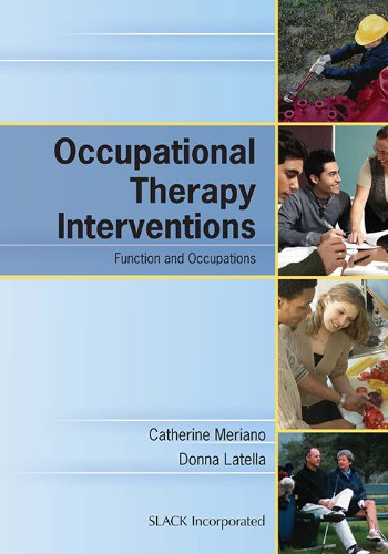 Occupational Therapy Interventions: Function And Occupations