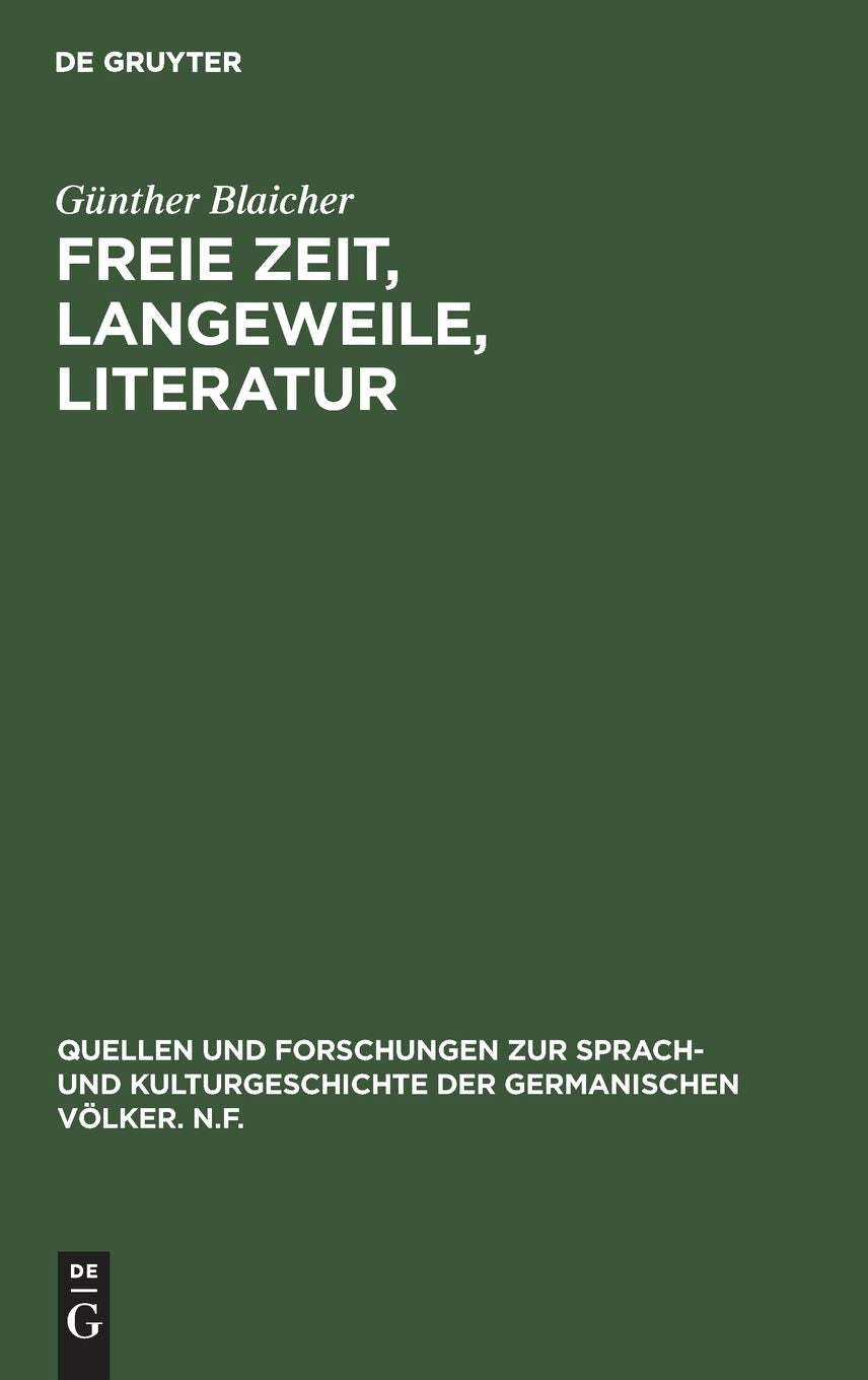 Freie Zeit, Langeweile, Literatur: Studien Zur Therapeutischen Funktion Der Englischen Prosaliteratur Im 18. Jahrhundert (Quelle