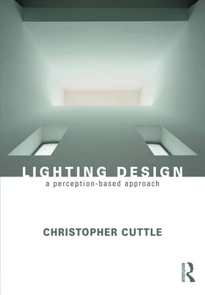 Lighting Design: A PerceptionBased Approach,Used