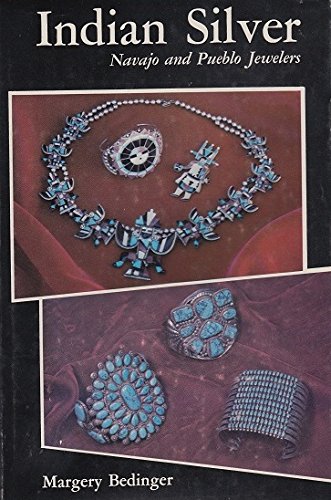 Indian Silver: Navajo and Pueblo Jewelers,New