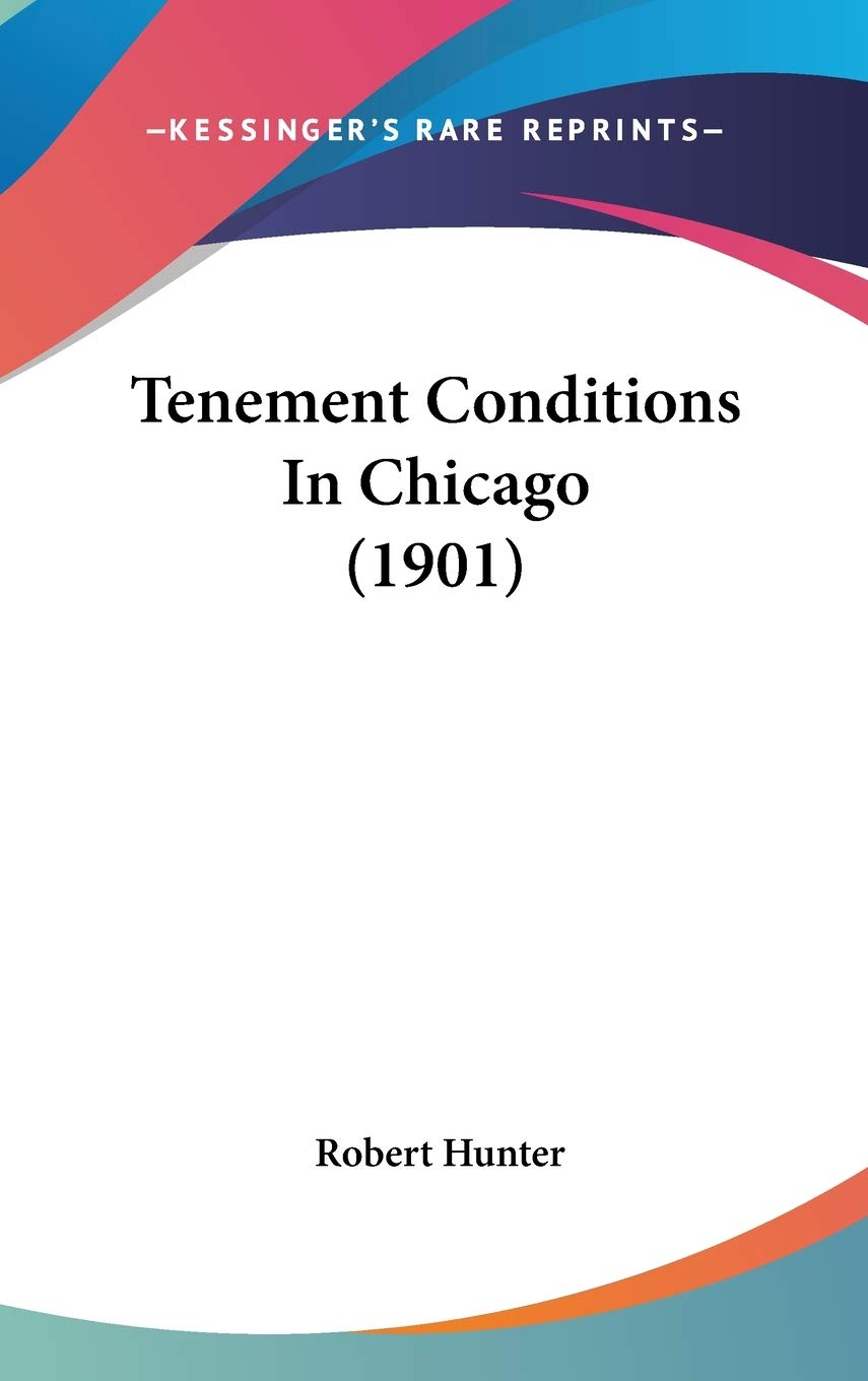 Tenement Conditions In Chicago (1901),New