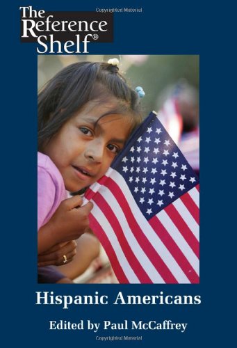 Hispanic Americans (THE REFERENCE SHELF, 79),Used
