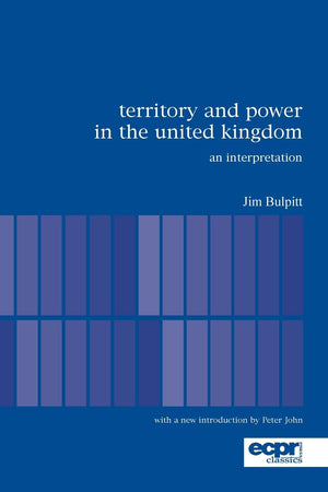 Territory and Power in the United Kingdom: An Interpretation (Ecpr Press Classics),Used