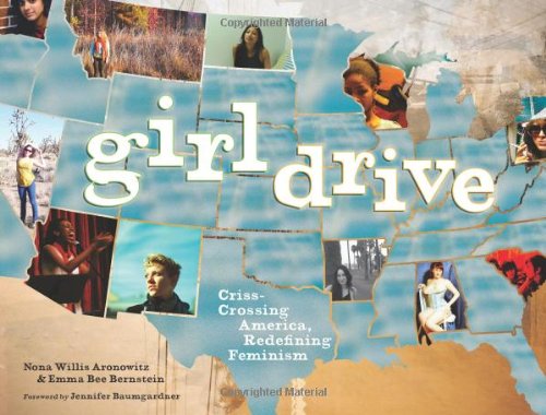 Girldrive: CrissCrossing America, Redefining Feminism,Used