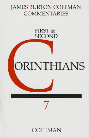 I and II Corinthians (Coffman New Testament Commentaries, Vol. 7),New