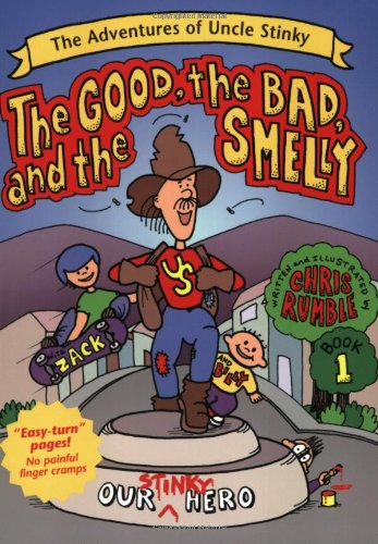 The Good, the Bad, and the Smelly (Adventures of Uncle Stinky),Used