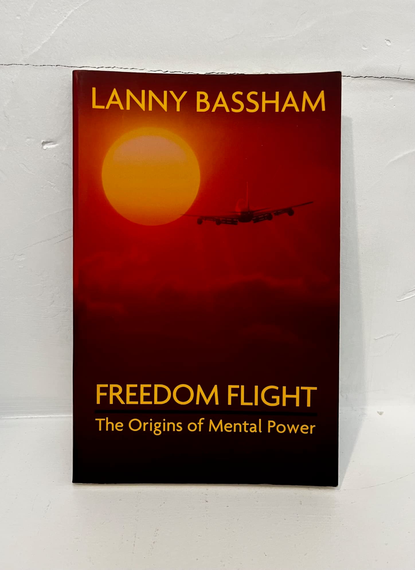 Freedom Flight  The Origins of Mental Power,Used