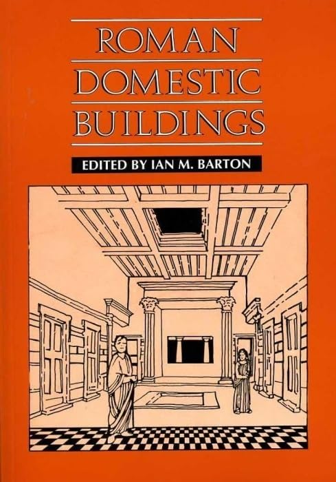 Roman Domestic Buildings (Exeter Studies In History),Used