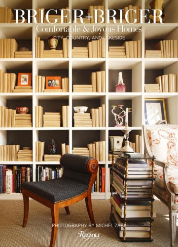 Briger + Briger: Comfortable and Joyous Homes, City, Country and Lakeside,New