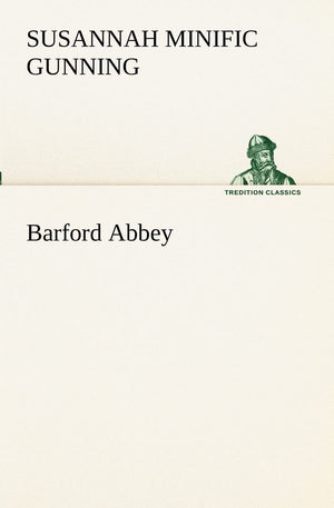 Barford Abbey,Used