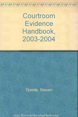 Courtroom Evidence Handbook, 20032004,Used