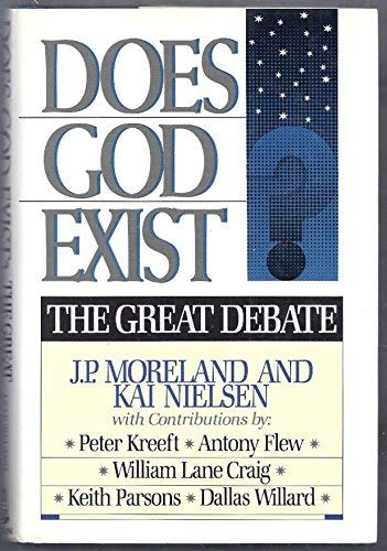 Does God Exist?: The Great Debate,New