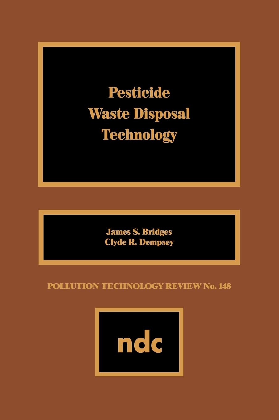 Pesticide Waste Disposal Technology (Pollution Technology Review,),Used