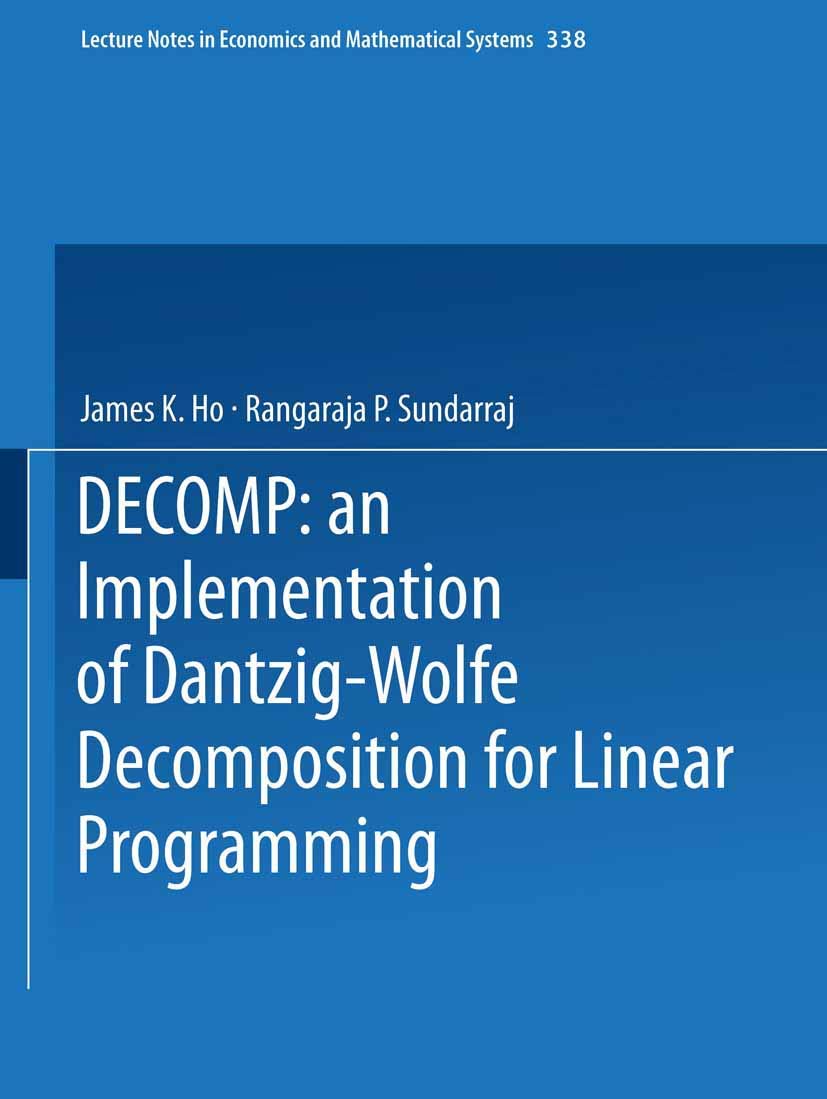 DECOMP: an Implementation of DantzigWolfe Decomposition for Linear Programming (Lecture Notes in Economics and Mathematical Sys,Used