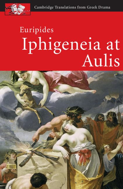 Euripides: Iphigeneia at Aulis (Cambridge Translations from Greek Drama),Used