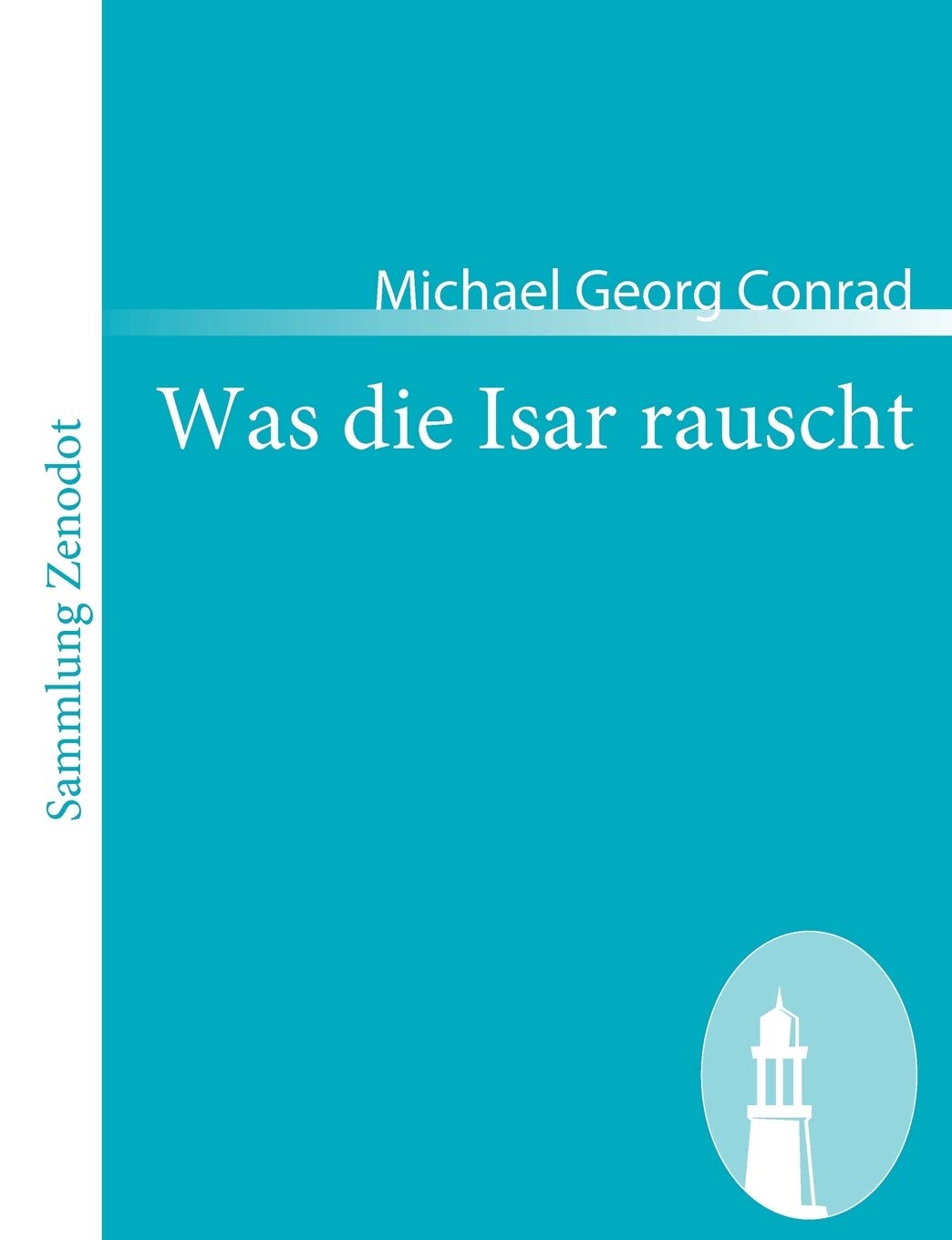 Was die Isar rauscht (Sammlung Zenodot) (German Edition),Used