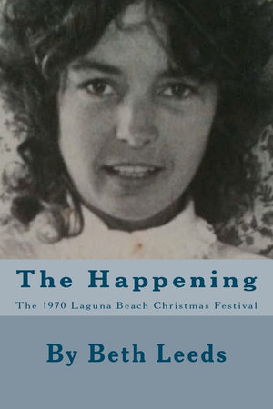 The Happening: The 1970 Laguna Beach Christmas Festival,Used