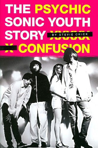 Psychic Confusion: The Sonic Youth Story,Used