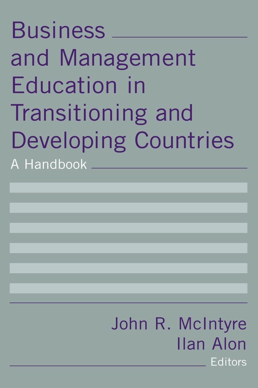 Business and Management Education in Transitioning and Developing Countries: A Handbook,Used
