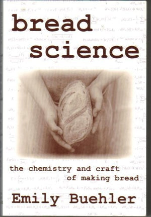 Bread Science: The Chemistry and Craft of Making Bread,Used