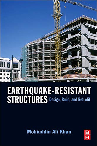 EarthquakeResistant Structures: Design, Build, and Retrofit,Used