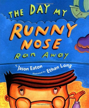 The Day My Runny Nose Ran Away,Used