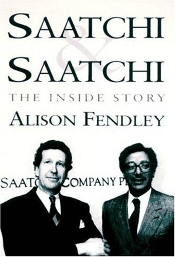 Saatchi & Saatchi: The Inside Story