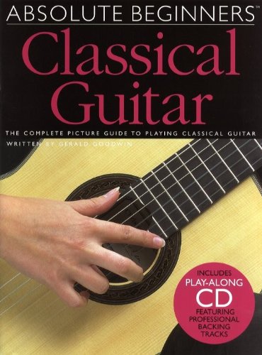Absolute Beginners Classical Guitar W/Cd,New