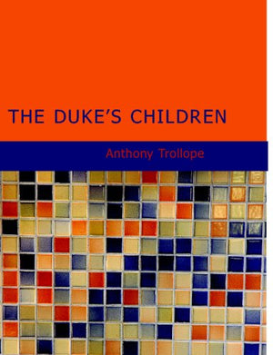 The Duke'S Children,Used