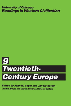 University of Chicago Readings in Western Civilization, Volume 9: TwentiethCentury Europe (Volume 9),Used
