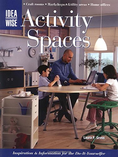 IdeaWise Activity Spaces: Inspiration & Information for the DoItYourselfers,Used