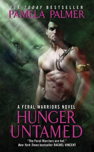 Hunger Untamed: A Feral Warriors Novel (Feral Warriors, 5),New