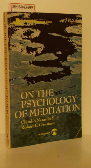 On the Psychology of Meditation,New