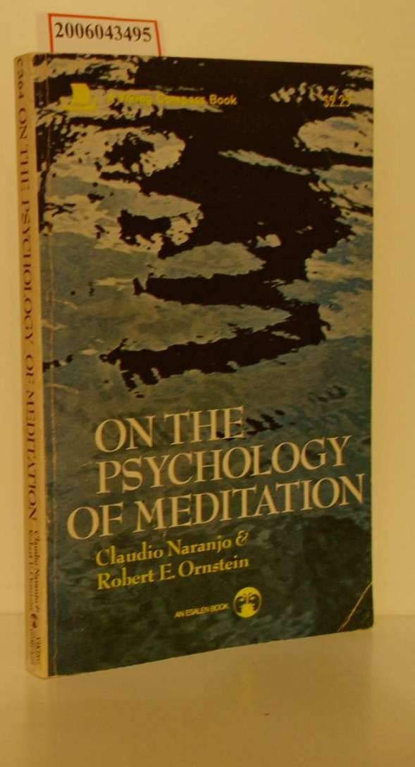 On the Psychology of Meditation,New