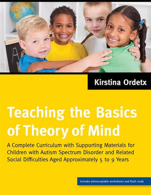 Teaching the Basics of Theory of Mind: A Complete Curriculum with Supporting Materials for Children with Autism Spectrum Disorde,Used