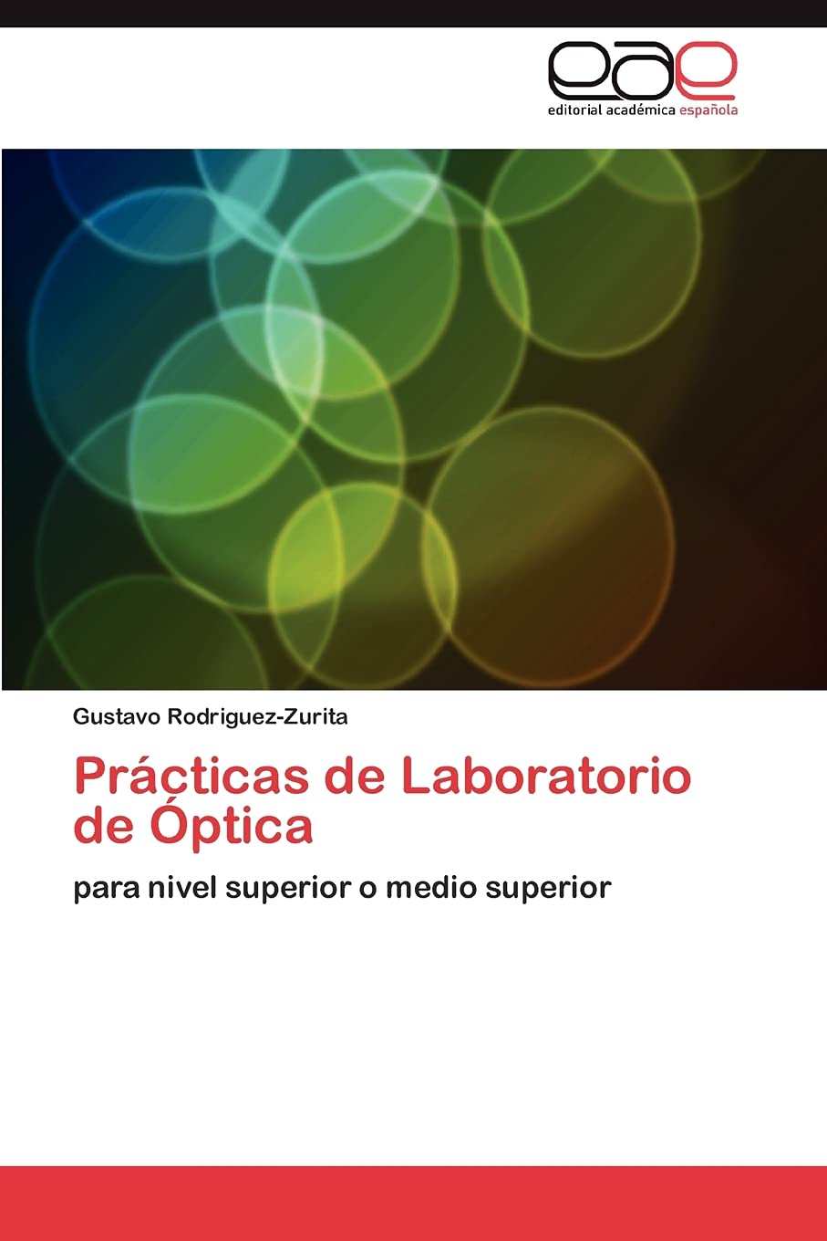 Prcticas de Laboratorio de ptica: para nivel superior o medio superior (Spanish Edition),Used