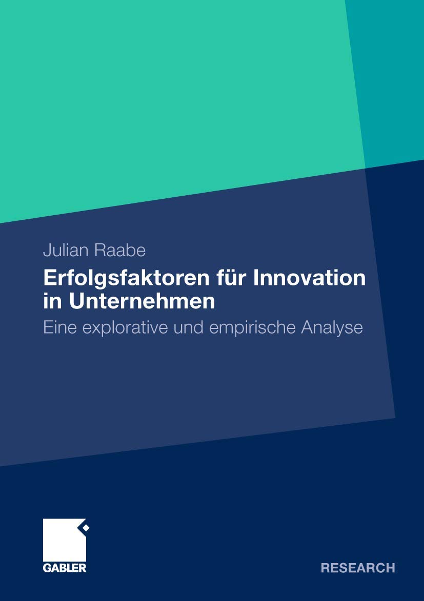 Erfolgsfaktoren fr Innovation in Unternehmen: Eine explorative und empirische Analyse (Altern  interdisziplinr, 1) (German Edit,Used