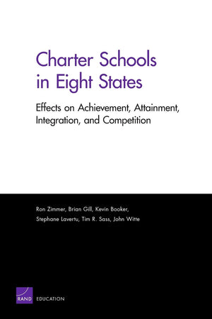 Charter Schools in Eight States: Effects on Achievement, Attainment, Integration, and Competition,Used