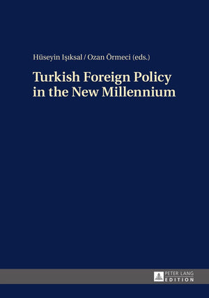 Turkish Foreign Policy in the New Millennium,Used