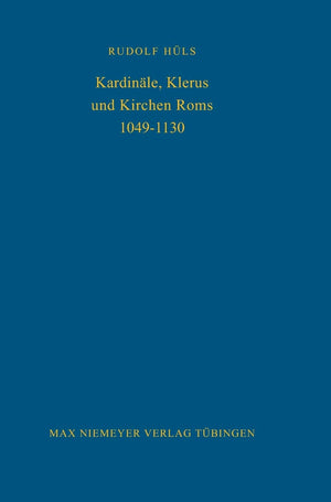 Kardinle, Klerus und Kirchen Roms 10491130 (Bibliothek des Deutschen Historischen Instituts in Rom, 48) (German Edition),Used