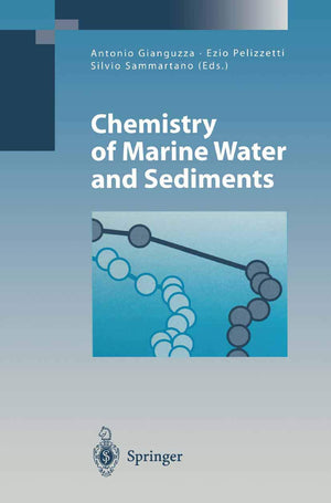 Chemistry of Marine Water and Sediments (Environmental Science and Engineering),Used