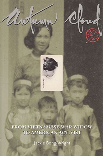 Autumn Cloud: From Vietnam War Widow to American Activist (Capital Life),Used