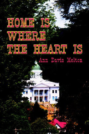 Home Is Where the Heart Is: a novel,Used
