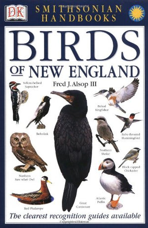 Smithsonian Handbooks: Birds of New England (Smithsonian Handbooks),New