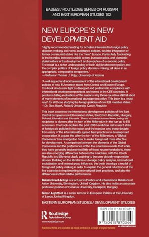 New Europe's New Development Aid (BASEES/Routledge Series on Russian and East European Studies),Used