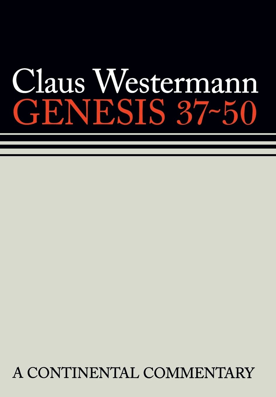 Genesis 37  50: Continental Commentaries,Used