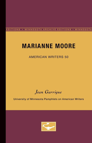 Marianne Moore  American Writers 50: University Of Minnesota Pamphlets On American Writers (University Of Minnesota Pamphlets O,New